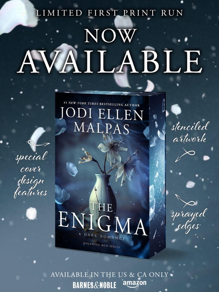 Special edition hardcover of The Enigma by Jodi Ellen Malpas featuring a vase of wilted white flowers and glowing blue petals, with promotional text highlighting the limited first print run, sprayed edges, stenciled artwork, and custom cover design.